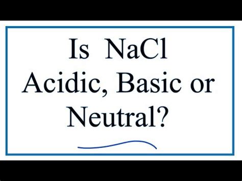 Es Nacn Basico Acido O Neutro Solo Preguntas Frecuentes