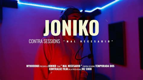 Jonikomusicmx Mal Necesario Contra Sessions Youtube