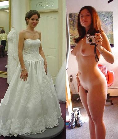 Real Amateur Brides Dressed Undressed 16 45 Pics XHamster
