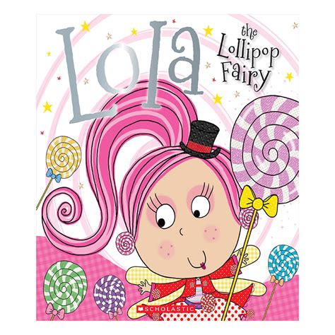 Lola The Lollipop Fairy Picture Books Tác Giả Tim Bugbird