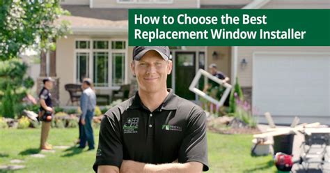How To Choose The Best Replacement Window Installer