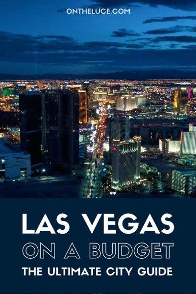 Visiting Las Vegas On A Budget How To Save On Attractions Museums