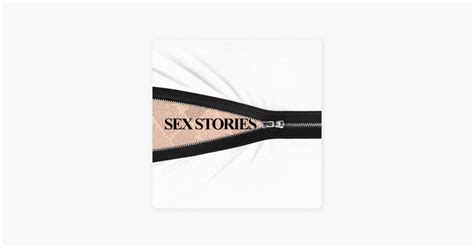‎sex stories on apple podcasts