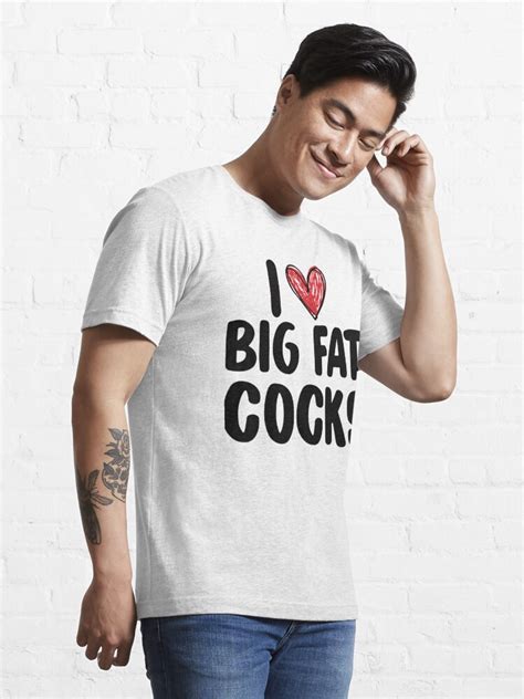 i love big fat cocks funny gag t slut whore huge t shirt for sale by aileenhermiston