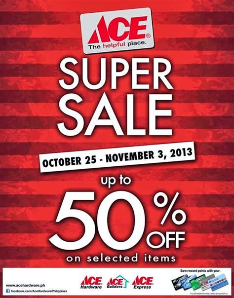 Ace Hardware Super Sale Oct 25 To Nov 3 2013 Pamurahan Your
