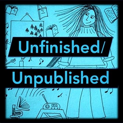 Unfinished Unpublished Podcast Em Anderson Listen Notes