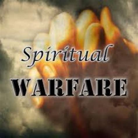 Warfare Prayer Prayer Is Warfare