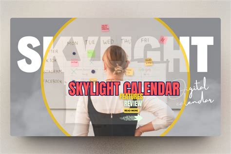 Skylight Calendar Review A Look At 7 Features 2024