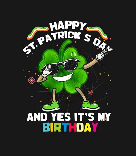 Happy St Patricks Day And Yes Its My Birthday Png Free Download Files For Cricut And Silhouette