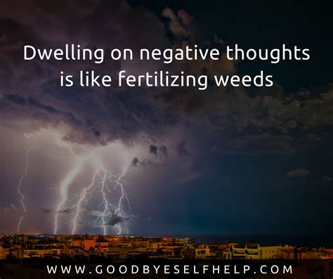 35 Quotes about Negative Thoughts to Help You Banish Them - Goodbye 