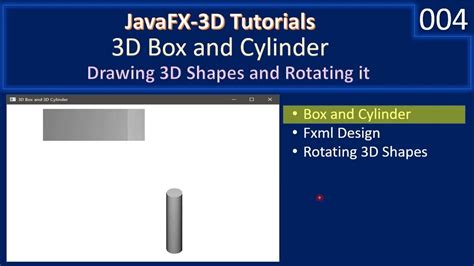 3d Box And Cylinder Introduction Javafx 3d Tutorials 04 Youtube