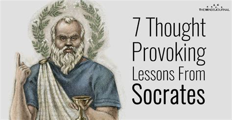 7 Thought Provoking Lessons From Socrates Socrates Thoughts