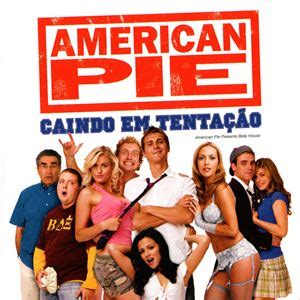 American Pie Caindo em Tentação Filme 2007 AdoroCinema