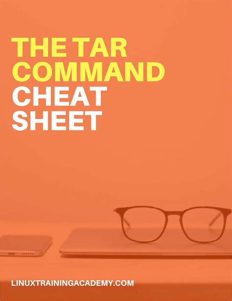 The Tar Command Cheat Sheet Free Cheat Sheet