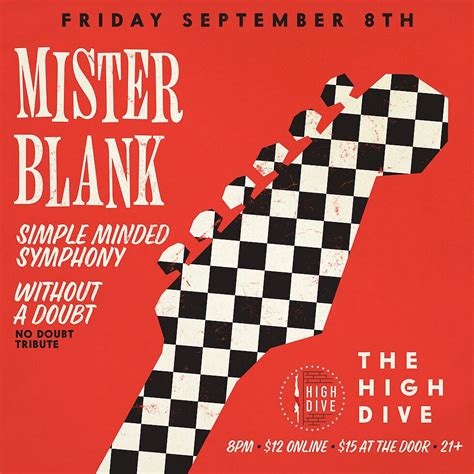 Mister Blank W Simple Minded Symphony Without A Doubt Tickets At High