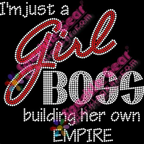 Im Just A Girl Boss Building Her Own Empire Sparkle Gear