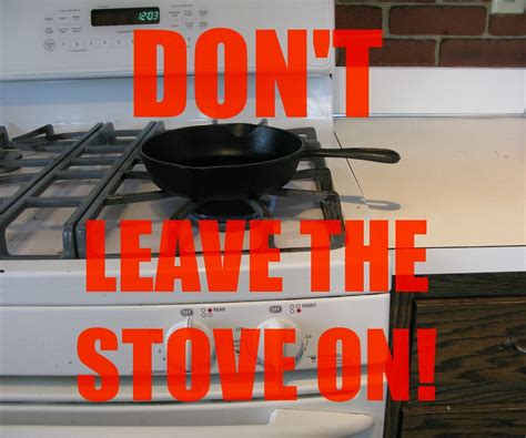 Dont Leave The Stove On 3 Steps Instructables