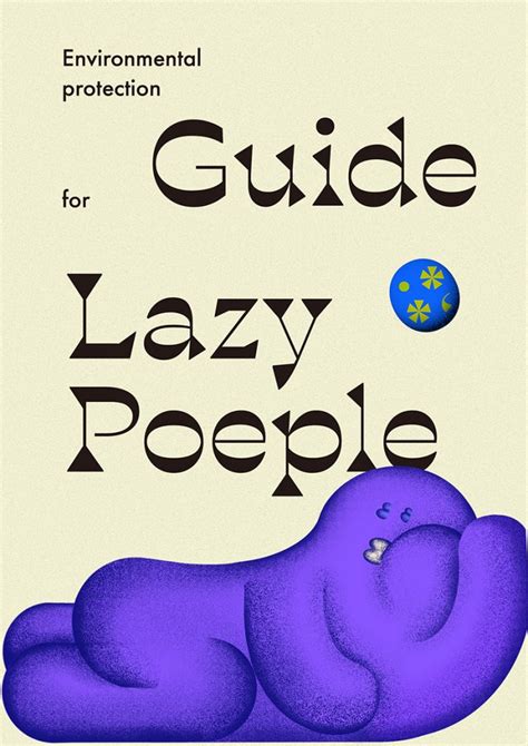 Environmental Protection Guide For Lazy People Ual Portfolio