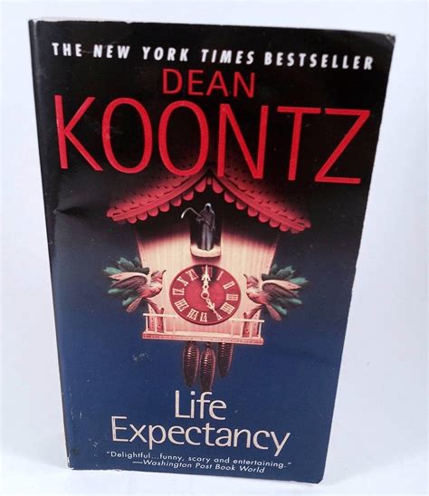 Life Expectancy Koontz Dean 9780553588248 Books Amazonca