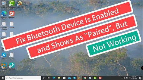 Fix Bluetooth Device Is Enabled And Shows As Paired But Not Working