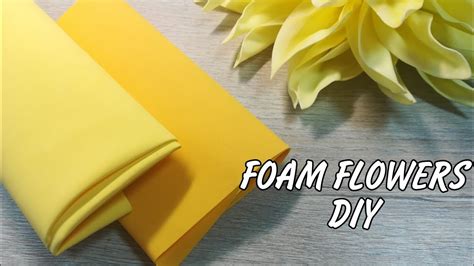 Foam Flowers Diy Foam Sheet Craft Ideas Foamiran Flowers Flowers On