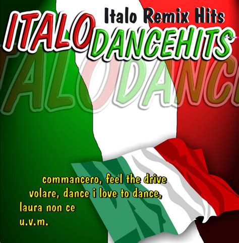 Italo Dance Hits By Various Artists On Spotify