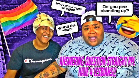 answering questions straight ppl want to ask lesbians must watch 18 youtube