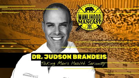 Dr Judson Brandeis Taking Mens Health Seriously YouTube