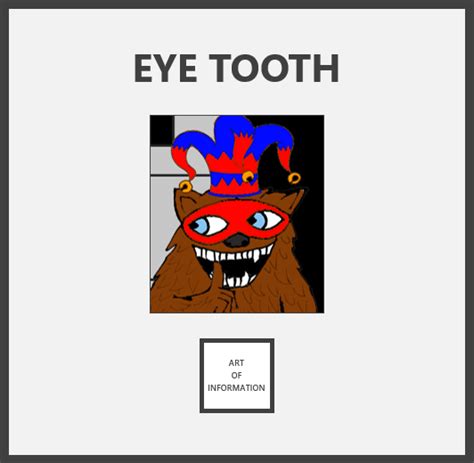 Art Of Information On Twitter Eye Tooth