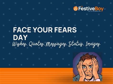 Face Your Fears Day Wishes Quotes Messages Captions Greetings Images