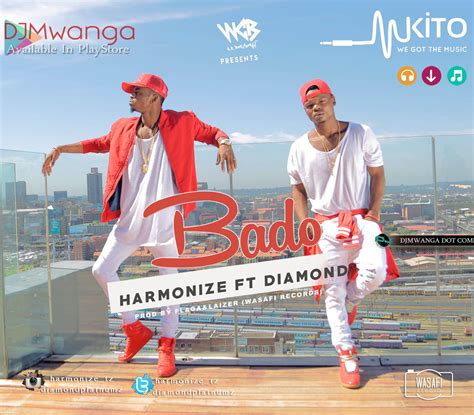 New Audio Harmonize Ft Diamond Platnumz Bado Download Dj Mwanga