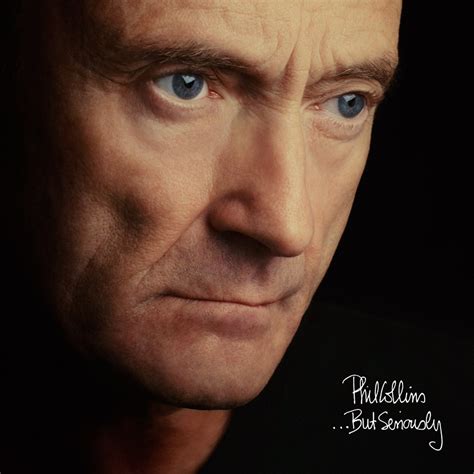 Time stands still for no man, not even a rock star, and he's very brave to open himself up to such clear visual. Phil Collins | Music fanart | fanart.tv