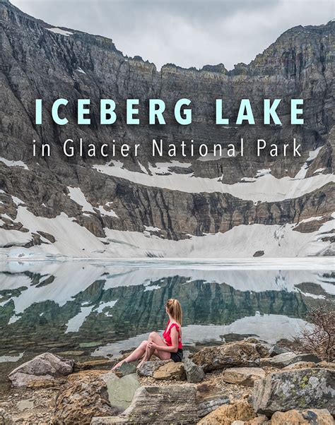 Hiking To Iceberg Lake In Glacier National Park