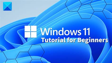 Windows 11 Tutorial For Beginners Youtube