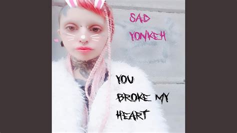You Broke My Heart Youtube