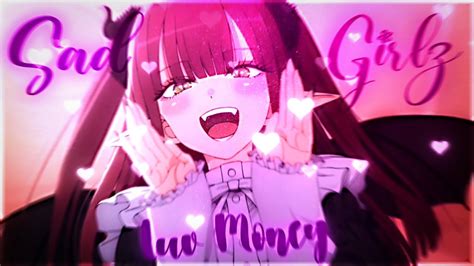 Sad Girlz Luv Money Anime Mix Amv Veronx Youtube