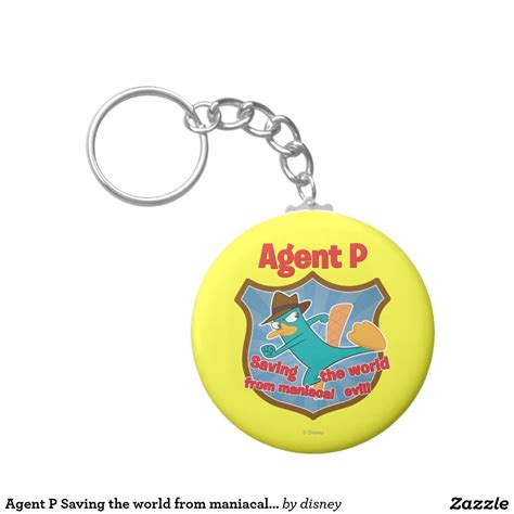 Agent P Saving The World From Maniacal Evil Badge Keychain Zazzle