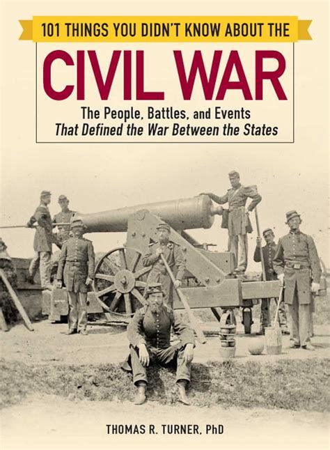 101 Things You Didnt Know About The Civil War The Book Cellar