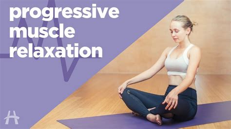 Jacobson S Progressive Muscle Relaxation Technique