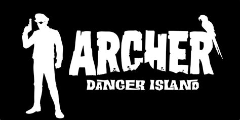 Archer Season Is Titled Danger Island
