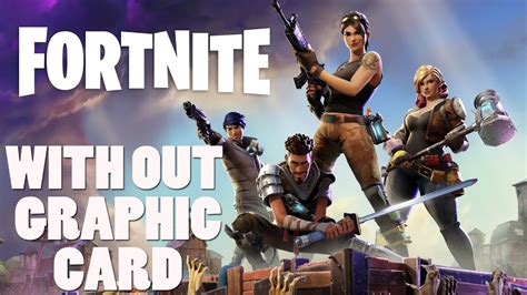 A library to download and process fortnite's game files. FORTNITE WITHOUT GRAPHIC CARD ! YOU CAN PLAY WITHOUT ...