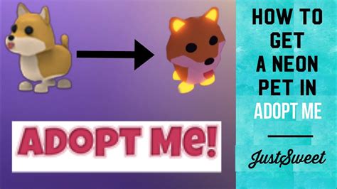 How To Get A Neon Pet In Adopt Me Just Sweet Youtube