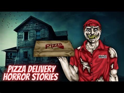 True Freaky Pizza Delivery Horror Stories Youtube