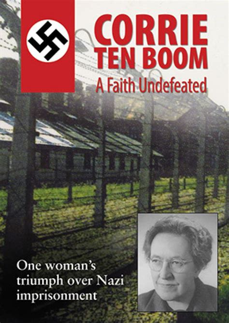 corrie ten boom a faith undefeated christian history institute