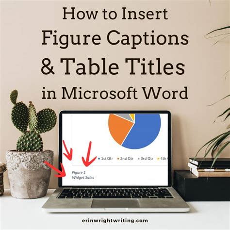 How To Insert Figure Captions And Table Titles In Microsoft Word Pc And Mac