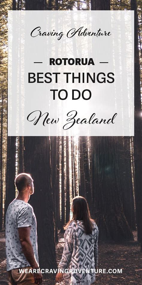 What To Do In Rotorua New Zealand Craving Adventure Rotorua