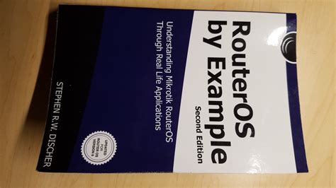 RouterOS by Example Second Edition, by Stephen Discher - Mikrotik Minute