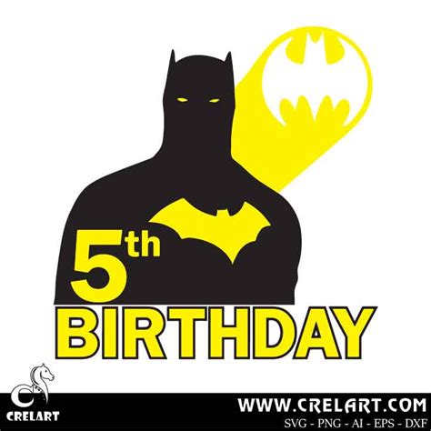 Batman 5th Birthday Svg Birthday Boy Svg Comic Character Svg Dcs