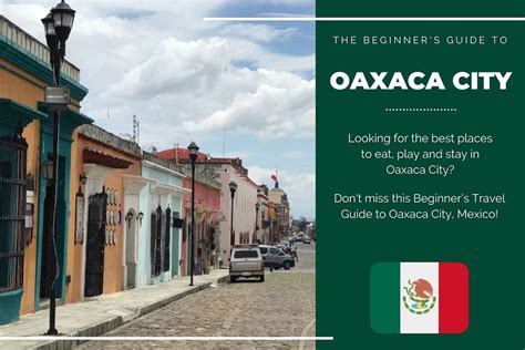 Oaxaca City 101 The Beginners Guide To Oaxaca City Mexico Pause