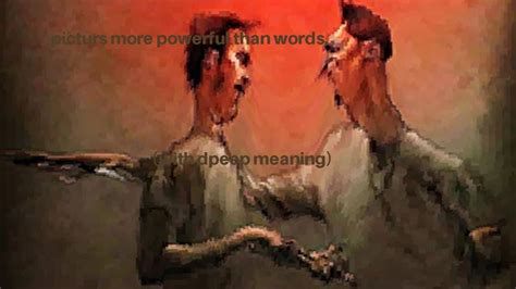 Pictures More Powerful Than Words With Deep Meaning Youtube